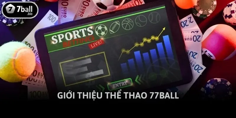 Giới thiệu thể thao 77ball