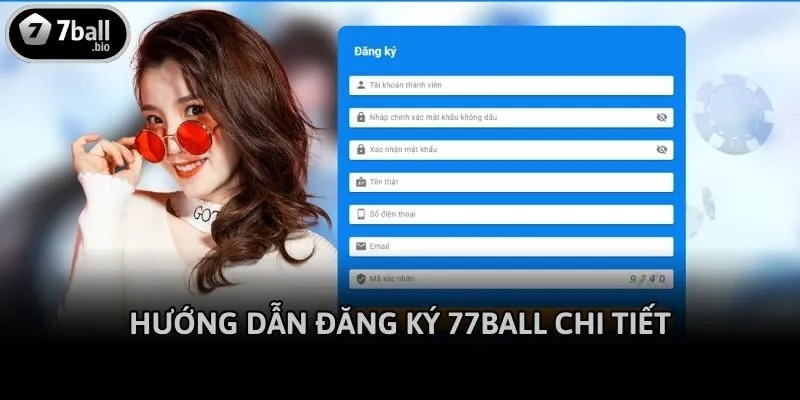 Hướng dẫn đăng ký 77ball chi tiết