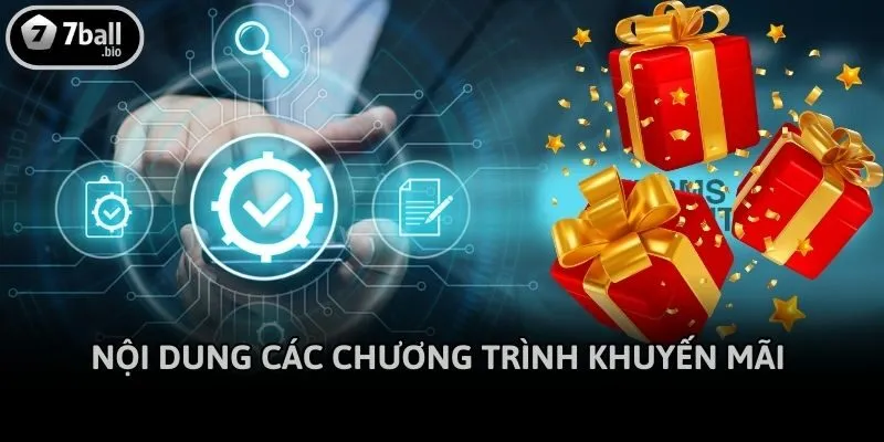 Nội dung các chương trình khuyến mãi 